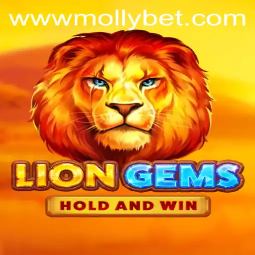 Unleashing the Roar: An In-Depth Guide to LionGems and the Mollybet Revolution